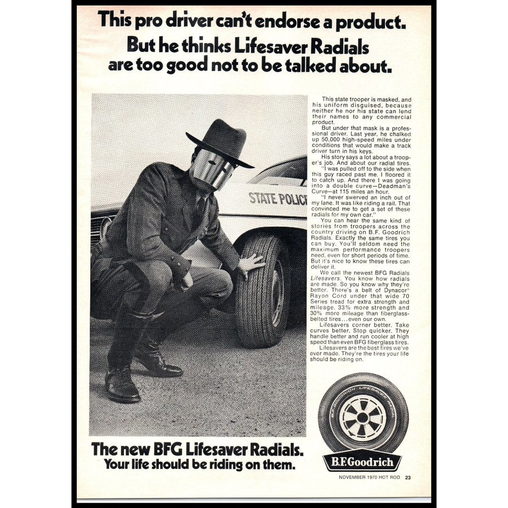 1970 BF Goodrich Lifesaver Tires Vintage Print Ad State Trooper Mask Wall Art